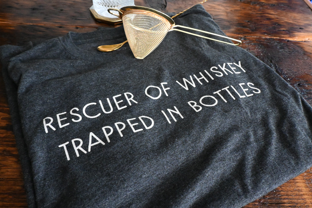 Rescuer of Whiskey T Shirt Short Sleeve
