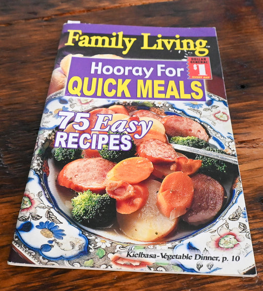 Family Living Hooray for Quick Meals Vintage Cook Book